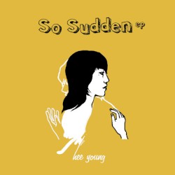 So Sudden EP