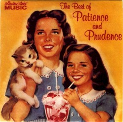 The Best of Patience and Prudence