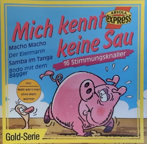 Mich kennt keine Sau