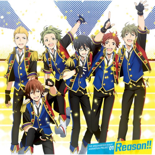 THE IDOLM@STER SideM ANIMATION PROJECT 01 Reason!!
