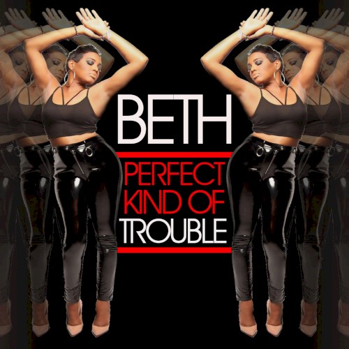Perfect Kind of Trouble