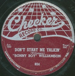 Don’t Start Me Talkin’ / All My Love in Vain