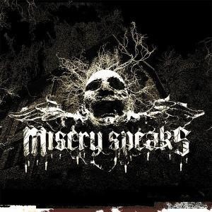 Misery Speaks