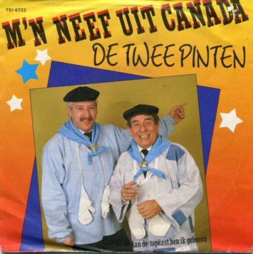 M'n neef uit Canada / Aan de tapkast ben ik geboren