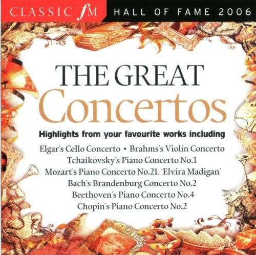 Classic FM - Hall of Fame 2006: The Great Concertos