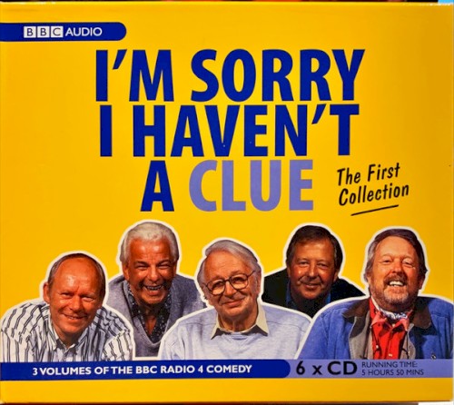 I’m Sorry I Haven’t a Clue: The First Collection