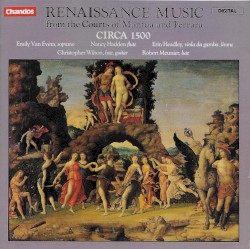 Renaissance Music From the Courts of Mantua and Ferrara