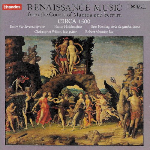 Renaissance Music From the Courts of Mantua and Ferrara