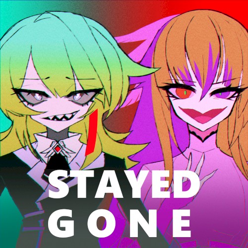 Stayed Gone