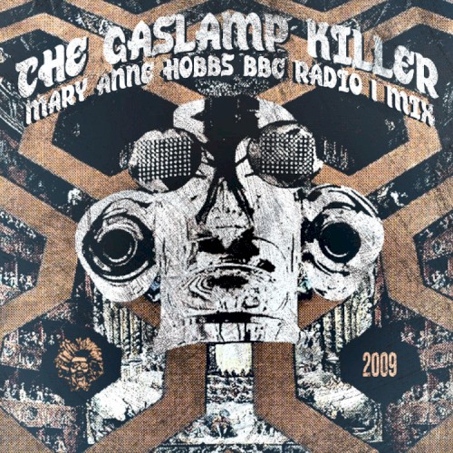2008-09-10: Mary Anne Hobbs: Radio 1’s Experimental Show, “Mike Slott vs. The Gaslamp Killer”