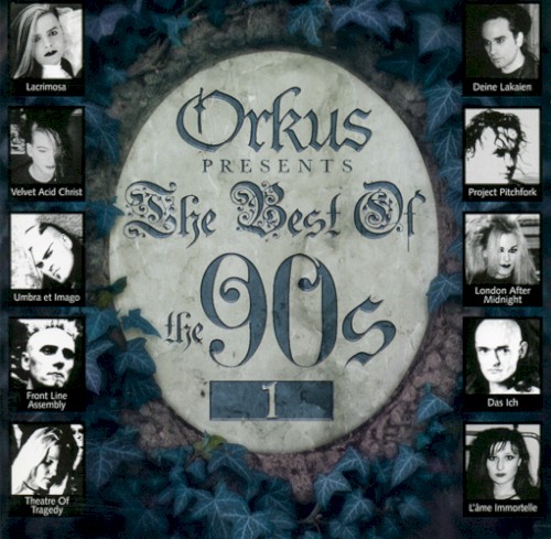 Orkus Presents: The Best of the 90s, Volume 1