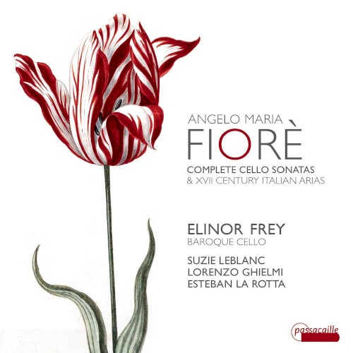Complete Cello Sonatas & XVII Century Italian Arias