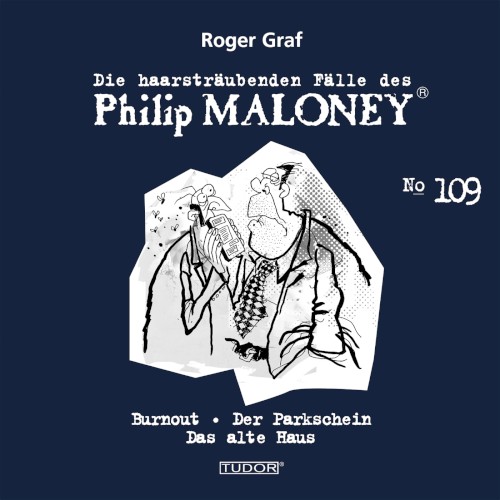 Die haarsträubenden Fälle des Philip Maloney, N° 109