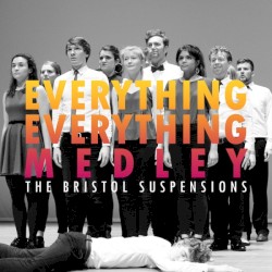 Everything Everything Medley: Cough Cough / Distant Past / Duet / _Arc_ / Photoshop Handsome