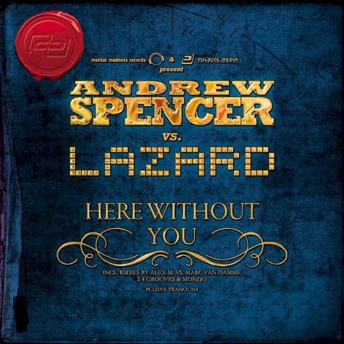 Here Without You (The Remixes)