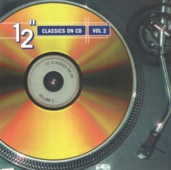 12" Classics on CD, Volume 2