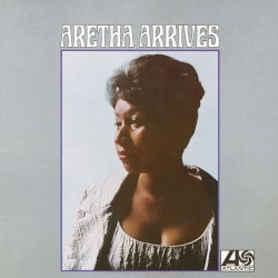 Aretha Arrives