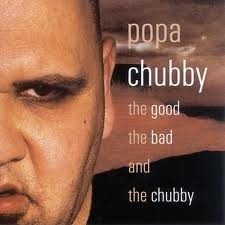 The Good, the Bad & The Chubby