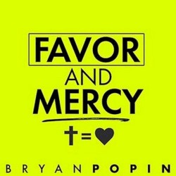 Favor and Mercy
