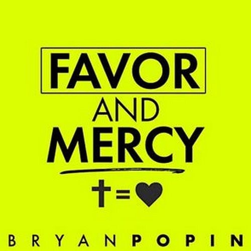 Favor and Mercy