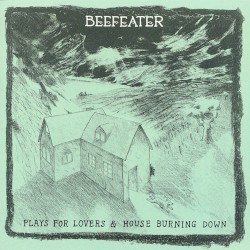 Plays For Lovers & House Burning Down