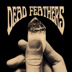 Dead Feathers EP