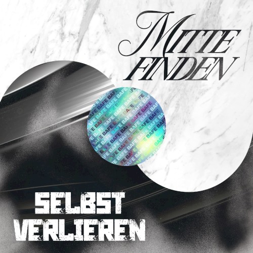Mitte finden / Selbst verlieren