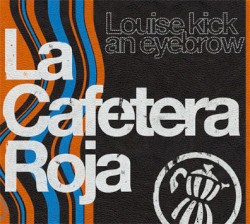 Louise Kick an Eyebrow