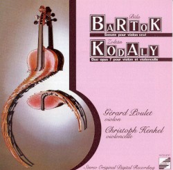 Bartok, Kodaly: Sonate Pour Violon Seul / Duo Op. 7 Pour Violon Et Violoncelle