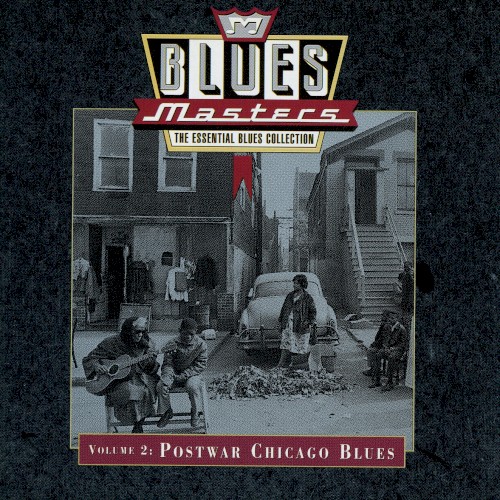 Blues Masters, Volume 2: Postwar Chicago Blues