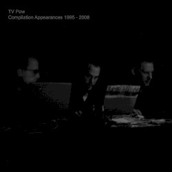Compilation Appearances 1995 - 2008