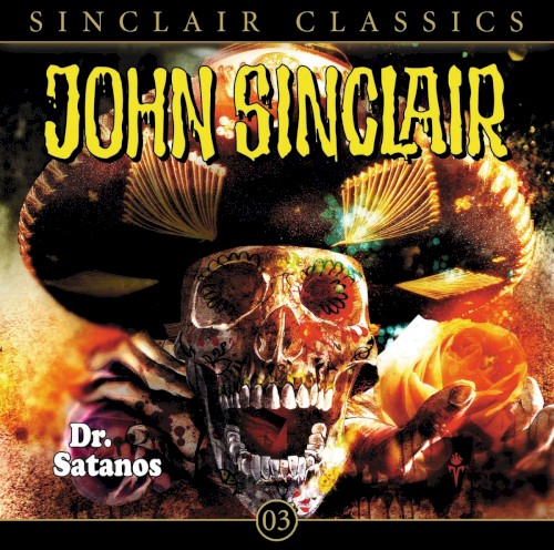 Sinclair Classics Folge 03: Dr. Satanos