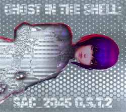 攻殻機動隊 SAC_2045 O.S.T.2
