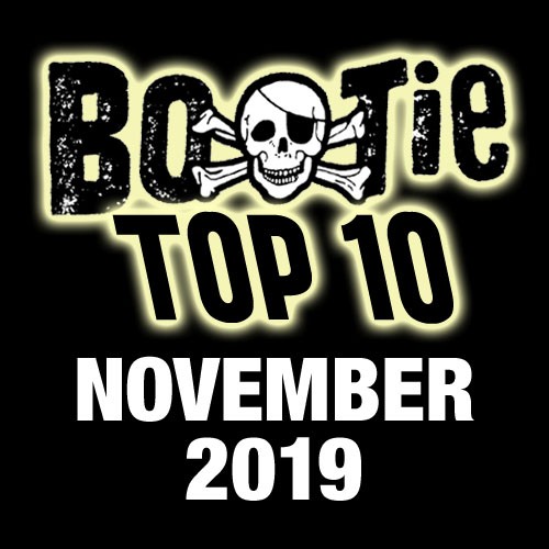 Bootie Top 10 – November 2019