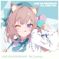 LIKE AN ICECREAM RE_Scoops