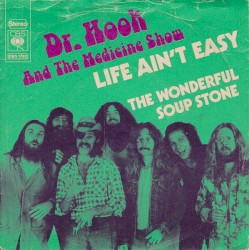 Life Ain’t Easy / The Wonderful Soup Stone