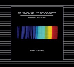 To Love Until We Say Goodbye