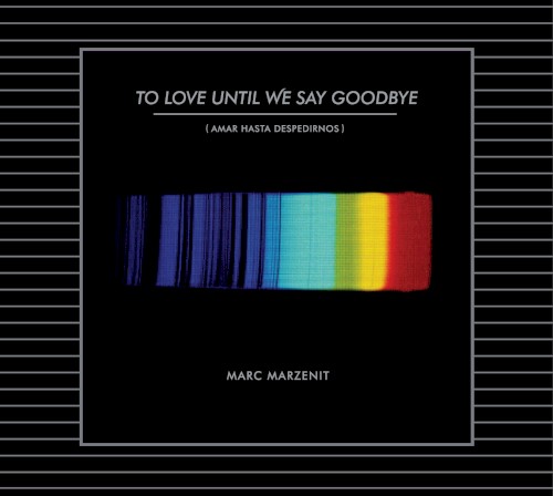 To Love Until We Say Goodbye