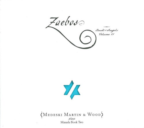 Zaebos: Book of Angels, Volume 11