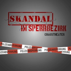 Skandal im Sperrbezirk