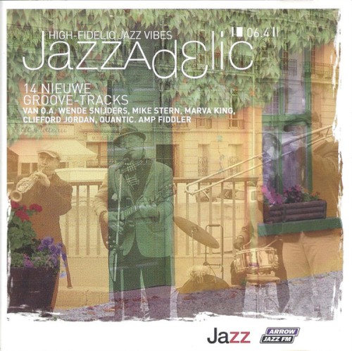 Jazzadelic 06.4: High-Fidelic Jazz Vibes