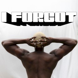 I Forgot