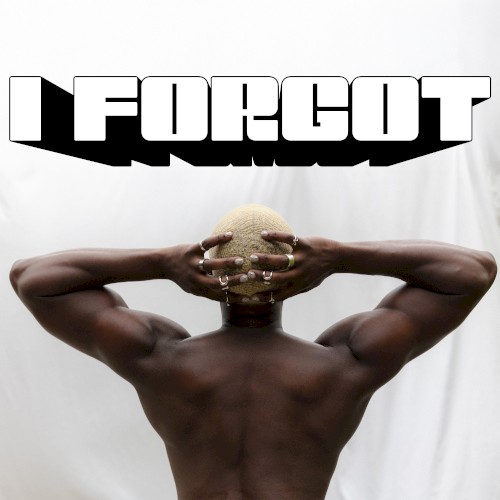 I Forgot