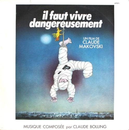 Il faut vivre dangereusement