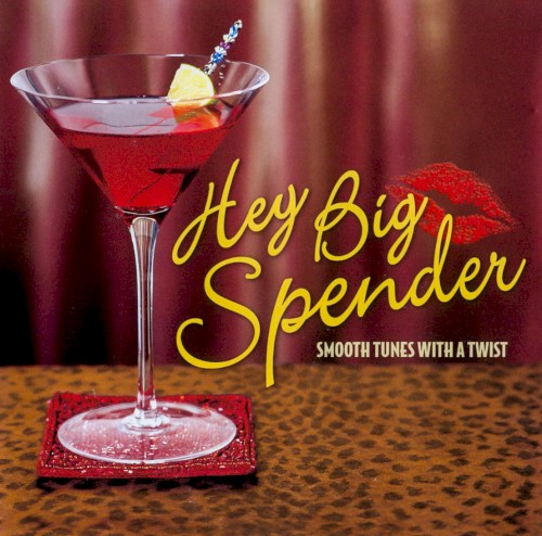Hey Big Spender