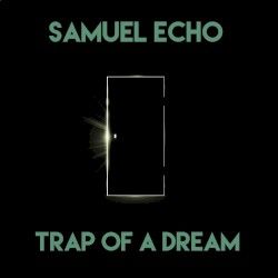Trap of a Dream