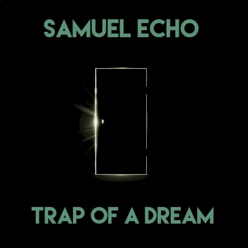 Trap of a Dream