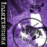 Karhula hossuu