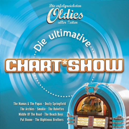 Die ultimative Chart Show: Die erfolgreichsten Oldies aller Zeiten