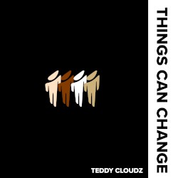 Things Can Change
